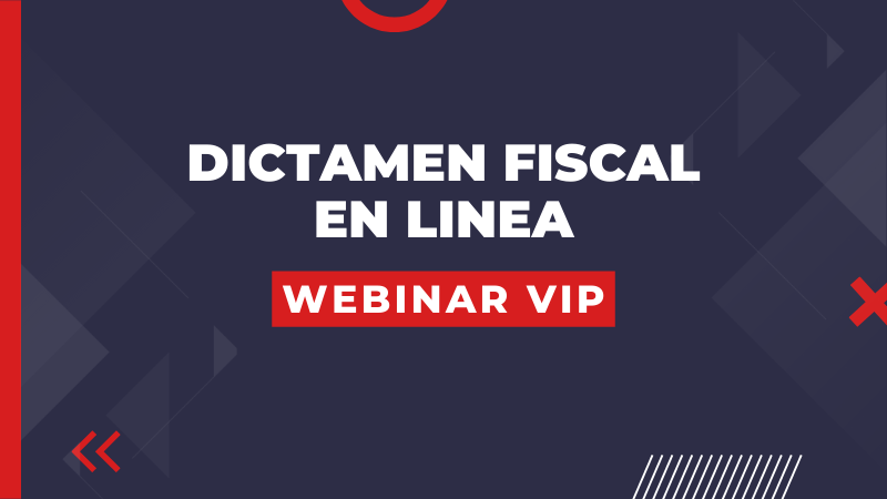 Dictamen fiscal en línea + caso práctico