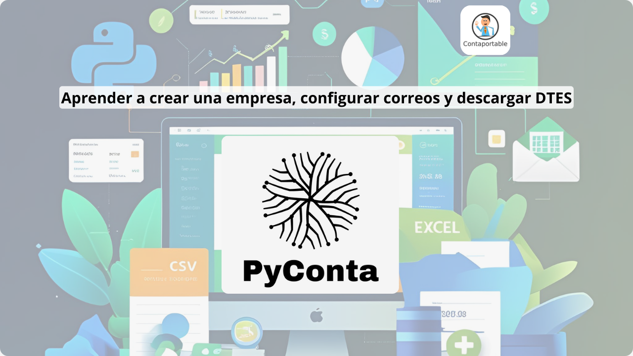 Aprender a crear una empresa, configurar correos y descargar DTES