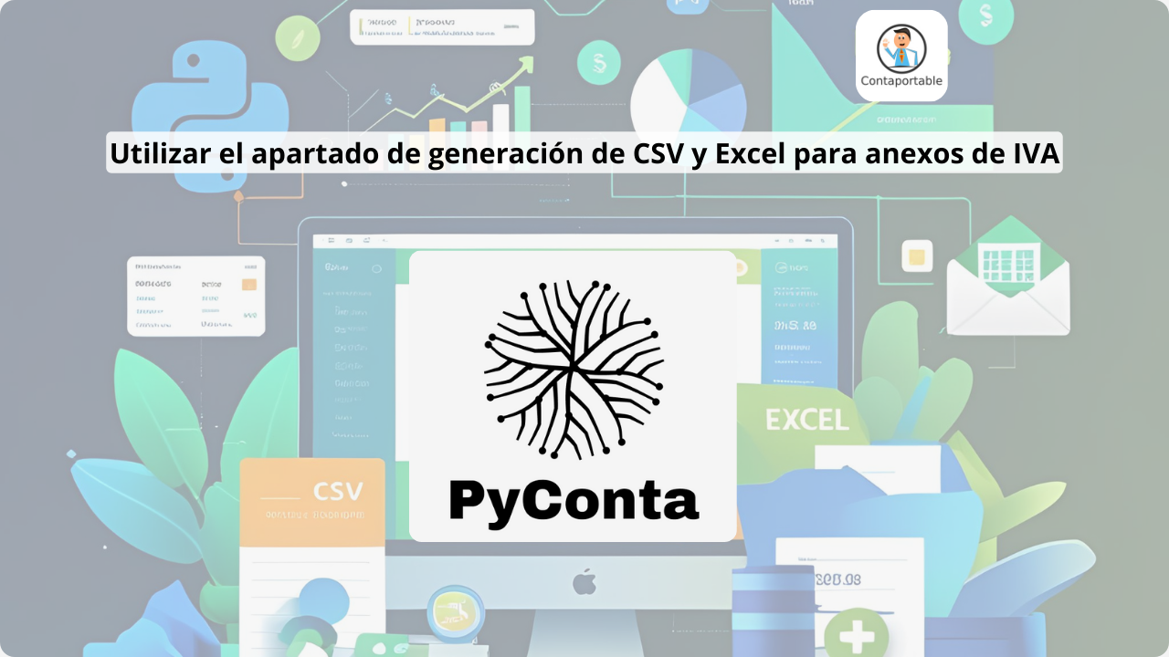 Utilizar el apartado de generación de CSV y Excel para anexos de IVA