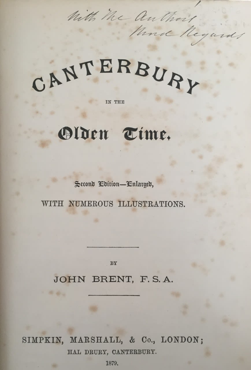 Canterbury in the Olden Time signed by the author