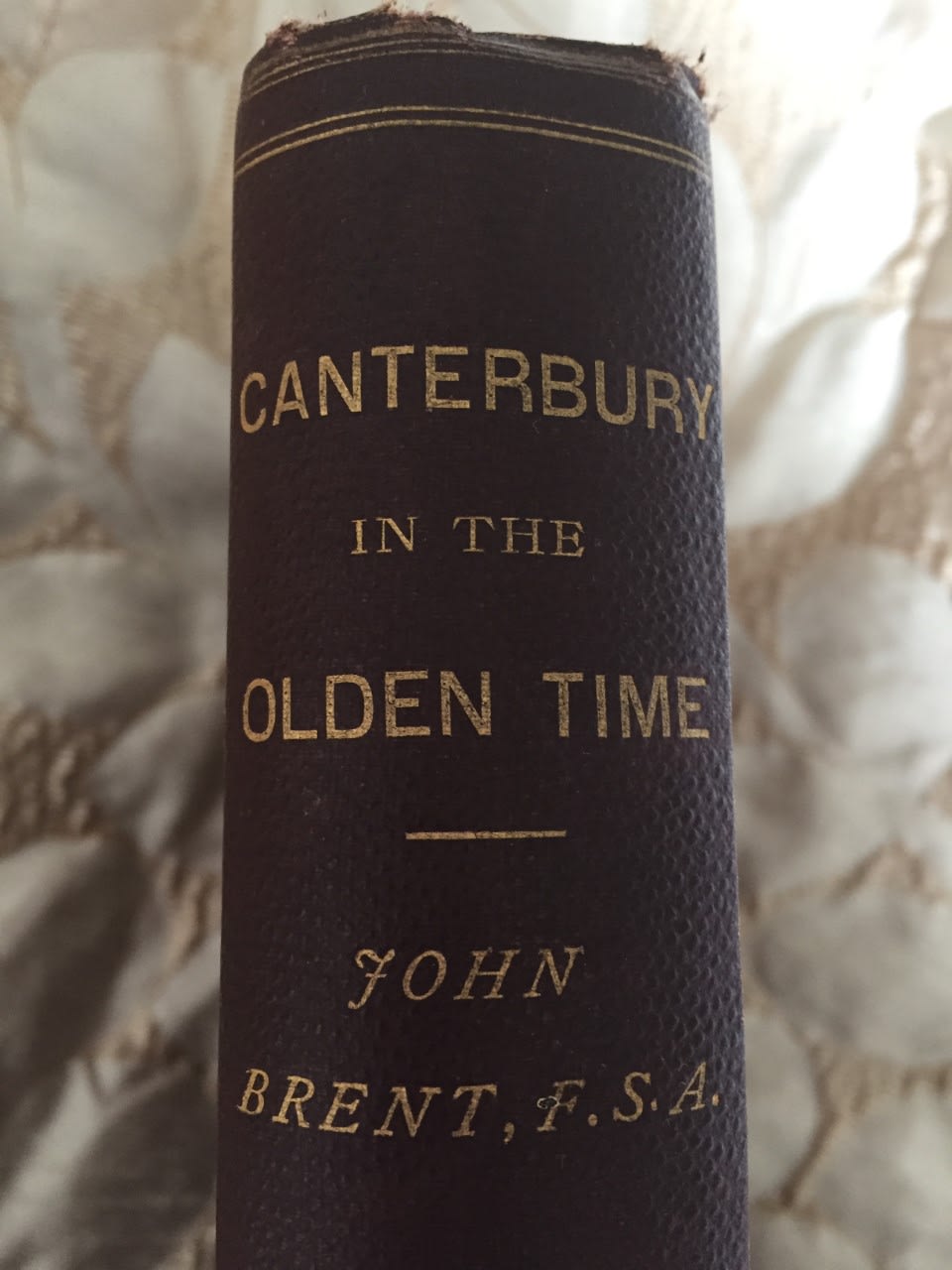 Canterbury in the Olden Time