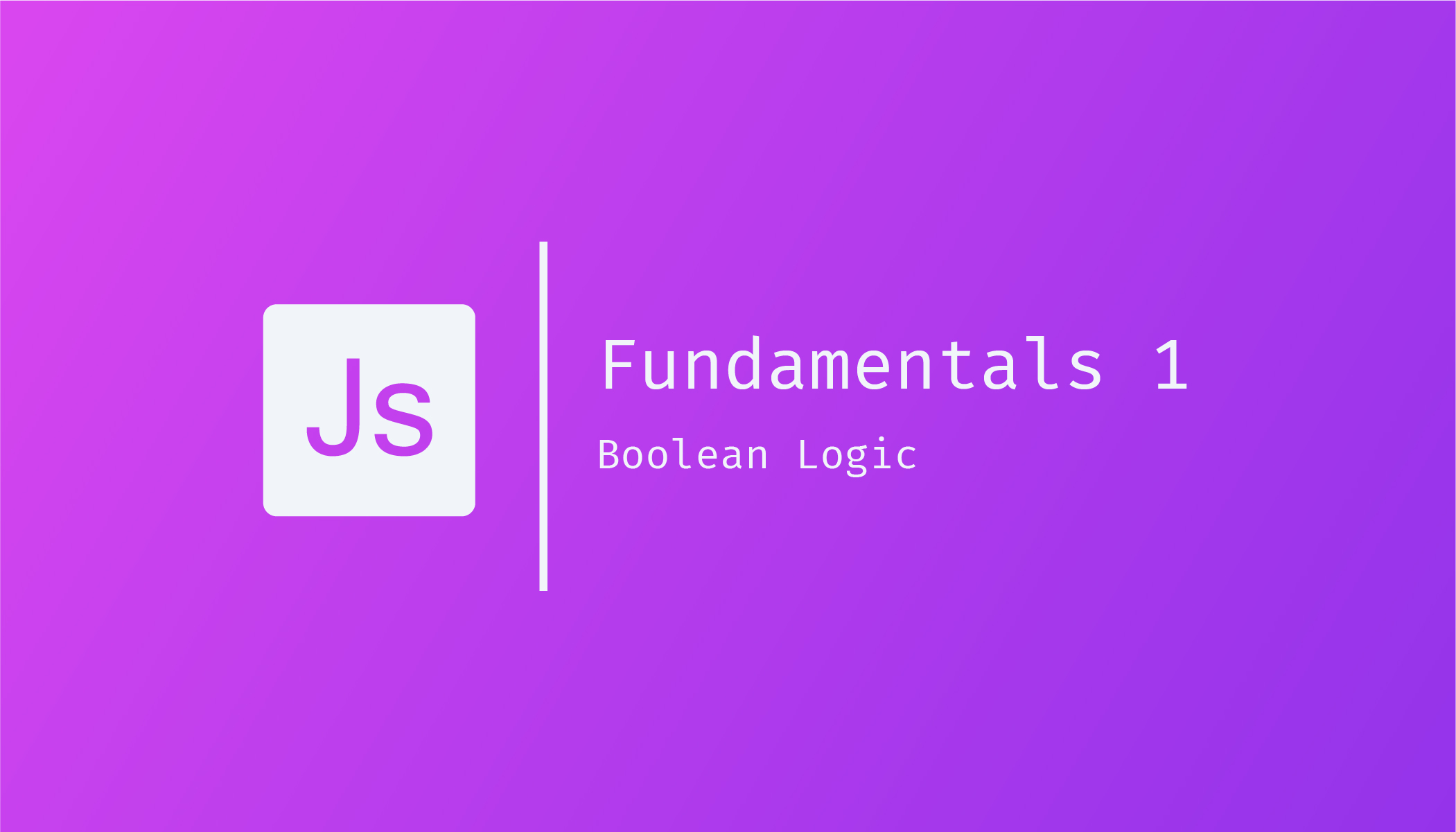 JavaScript Fundamentals 1