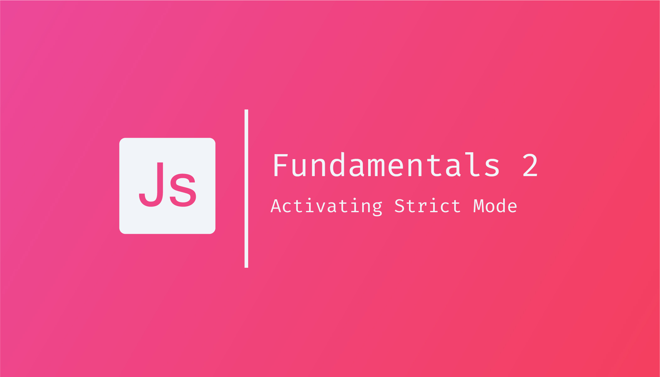 JavaScript Fundamentals 2