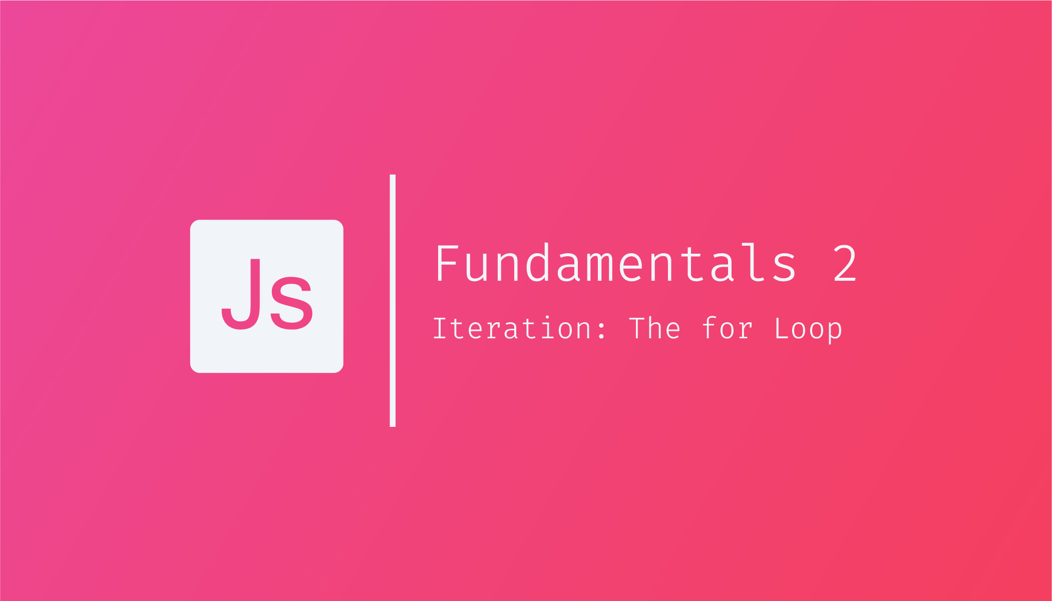 JavaScript Fundamentals 2
