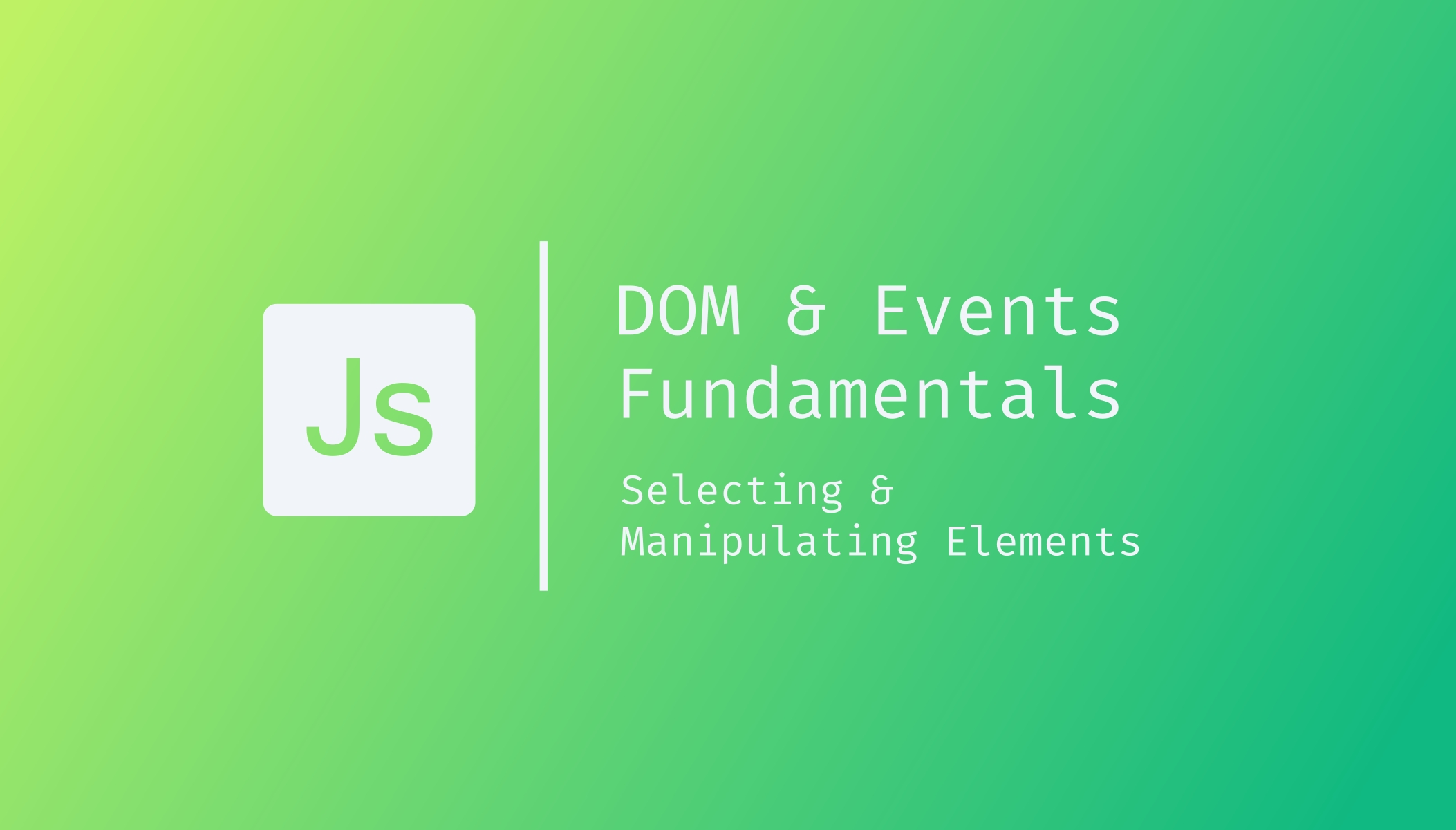 DOM & Events Fundamentals