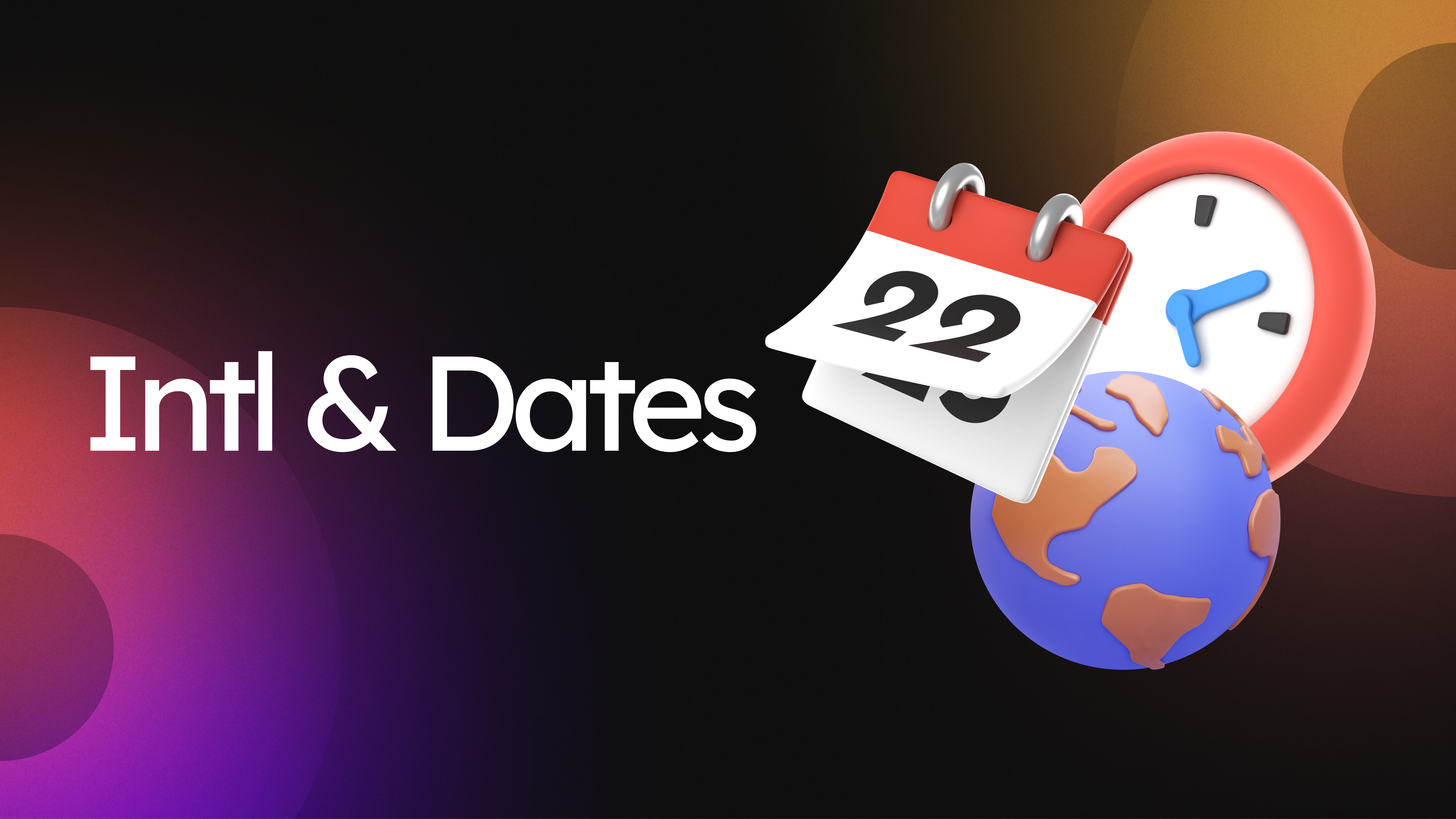 Numbers, Dates, Intl & Timers
