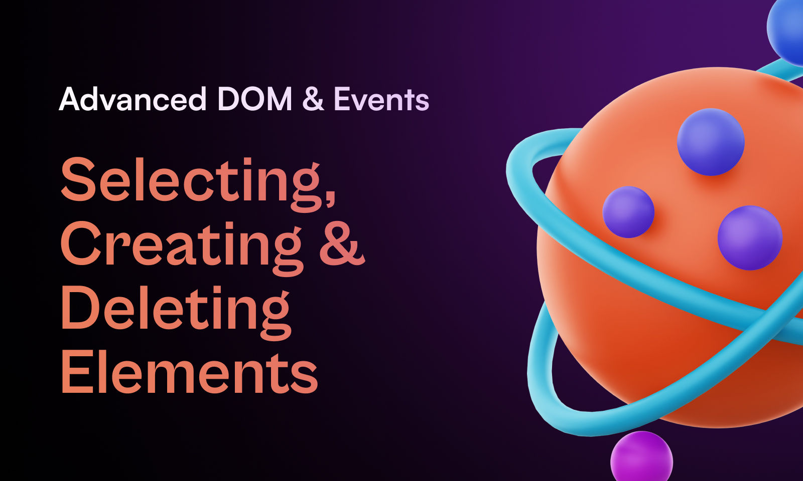 Advanced DOM and Events