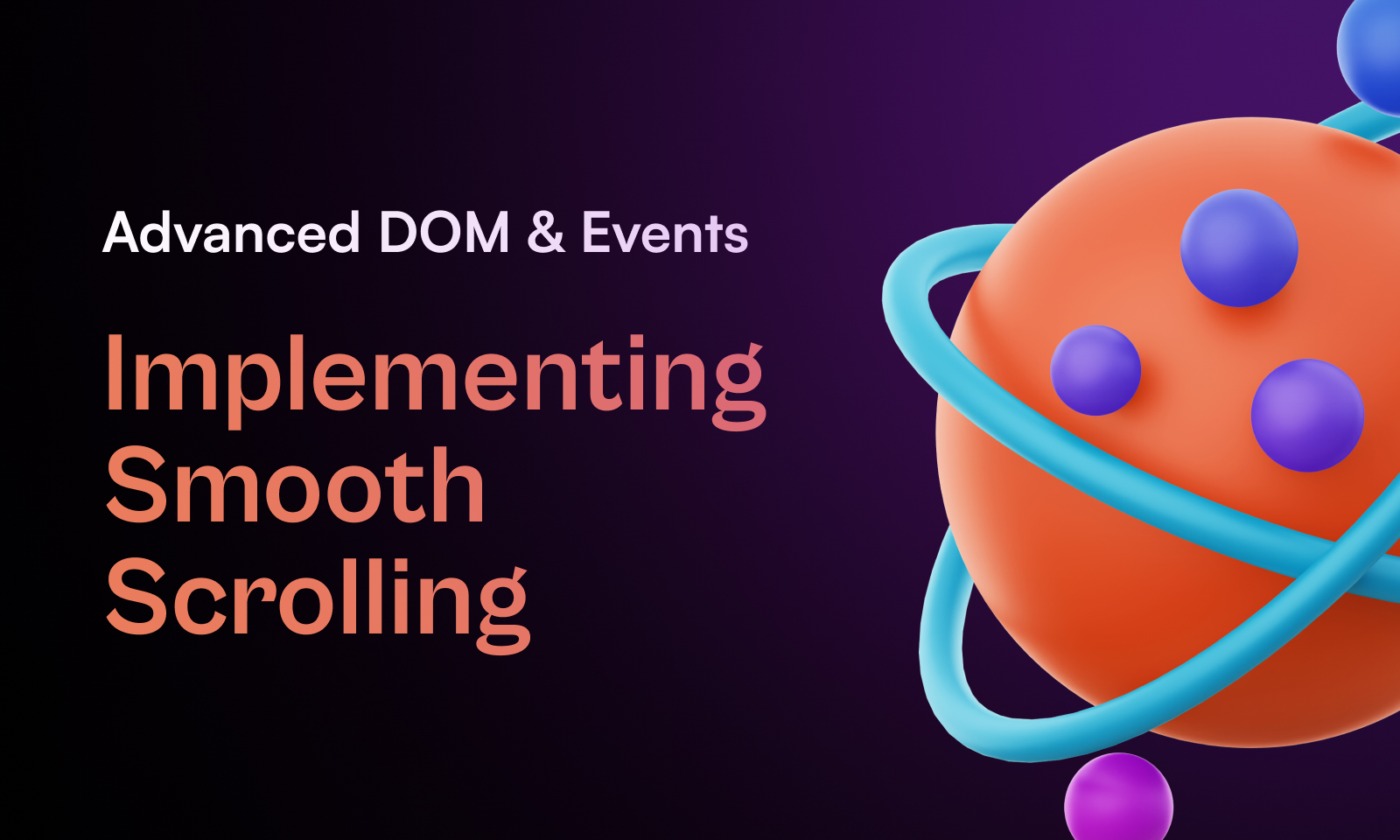 Advanced DOM and Events