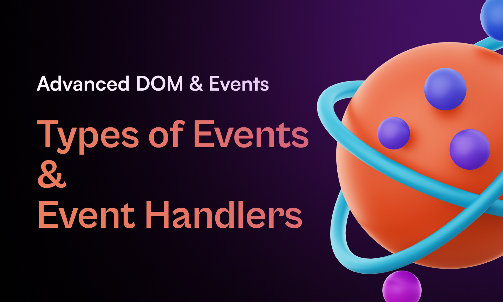 Advanced DOM and Events