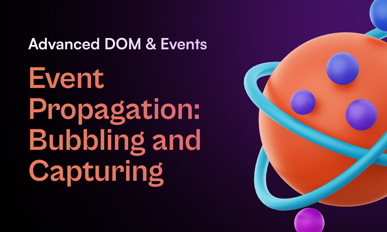 Advanced DOM and Events