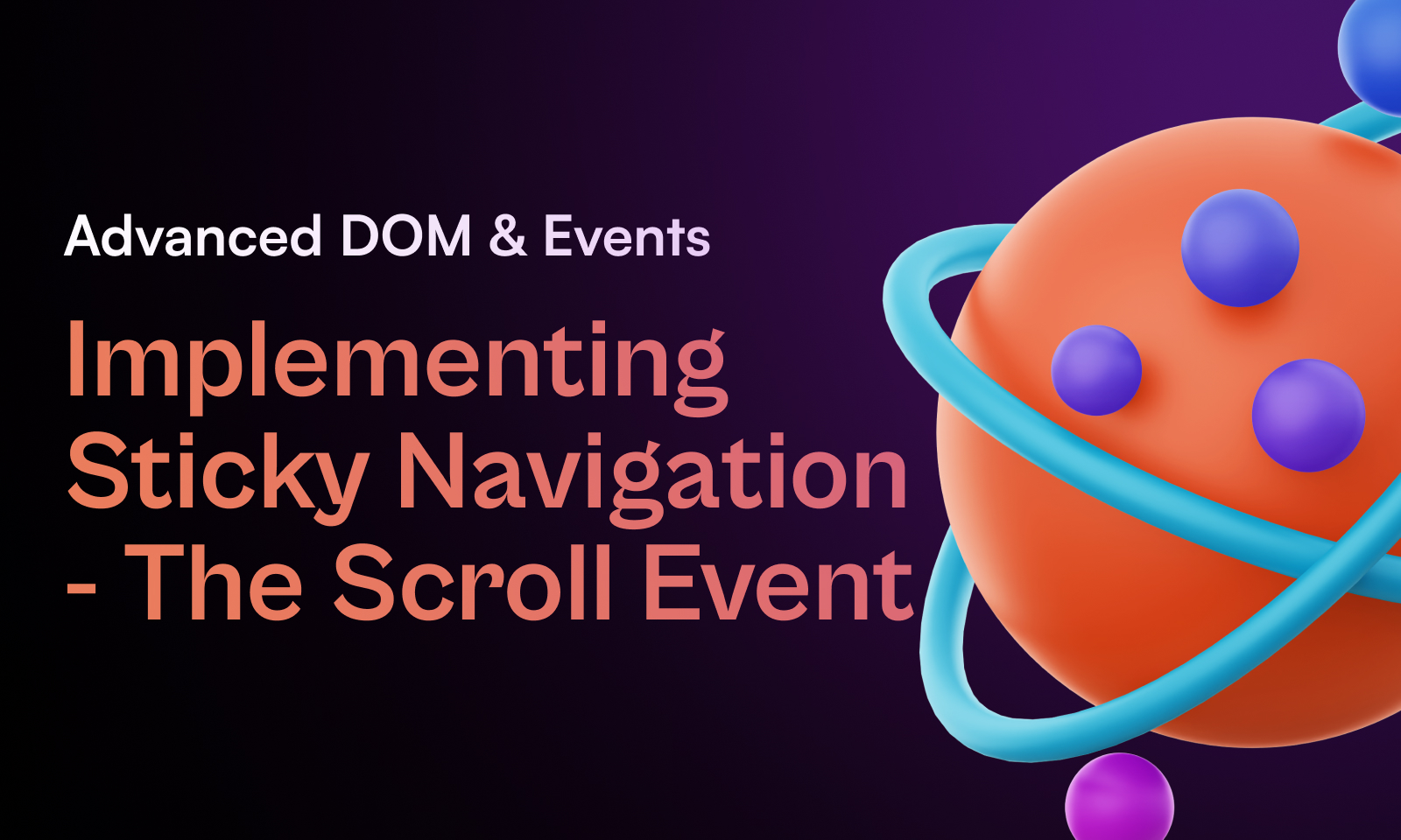 Advanced DOM and Events