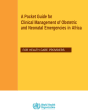 Clinical Management of Obstetric and Neonatal Emergencies in Africa cover