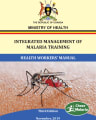 Integrated Management of Malaria Training Health Workers’ Manual cover