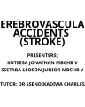 CEREBRAL-VASCULAR ACCIDENT cover