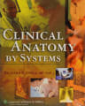 Clinical Anatomy by Systems -- Snell MD PhD, Richard cover