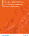 WHO RECOMMENDATIONS ON THE MANAGEMENT OF SICKLE CELL DISEASE DURING PREGNANCY, CHILDBIRTH AND THE INTERPREGNANCY PERIOD cover