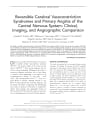 REVERSIBLE CEREBRAL VASOCONSTRICTION SYNDROMES AND PRIMARY ANGIITIS OF THE CENTRAL NERVOUS SYSTEM: CLINICAL, IMAGING, AND ANGIOGRAPHIC COMPARISON cover