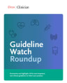 GUIDELINE WATCH ROUNDUP cover