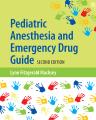 PEDIATRIC ANESTHESIA AND EMERGENCY DRUG GUIDE SECOND EDITION cover