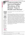 UNDERSTANDING THE SPECTRAL DOPPLER WAVEFORM OF THE HEPATIC VEINS IN HEALTH AND DISEASE cover