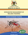 INTEGRATED MANAGEMENT OF MALARIA TRAINING HEALTH WORKERS’ MANUAL cover