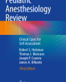 Pediatric Anesthesiology Review Clinical Cases for Self Assessment cover