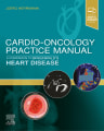 Cardio Oncology Practice Manual A Companion to Braunwalds Heart cover