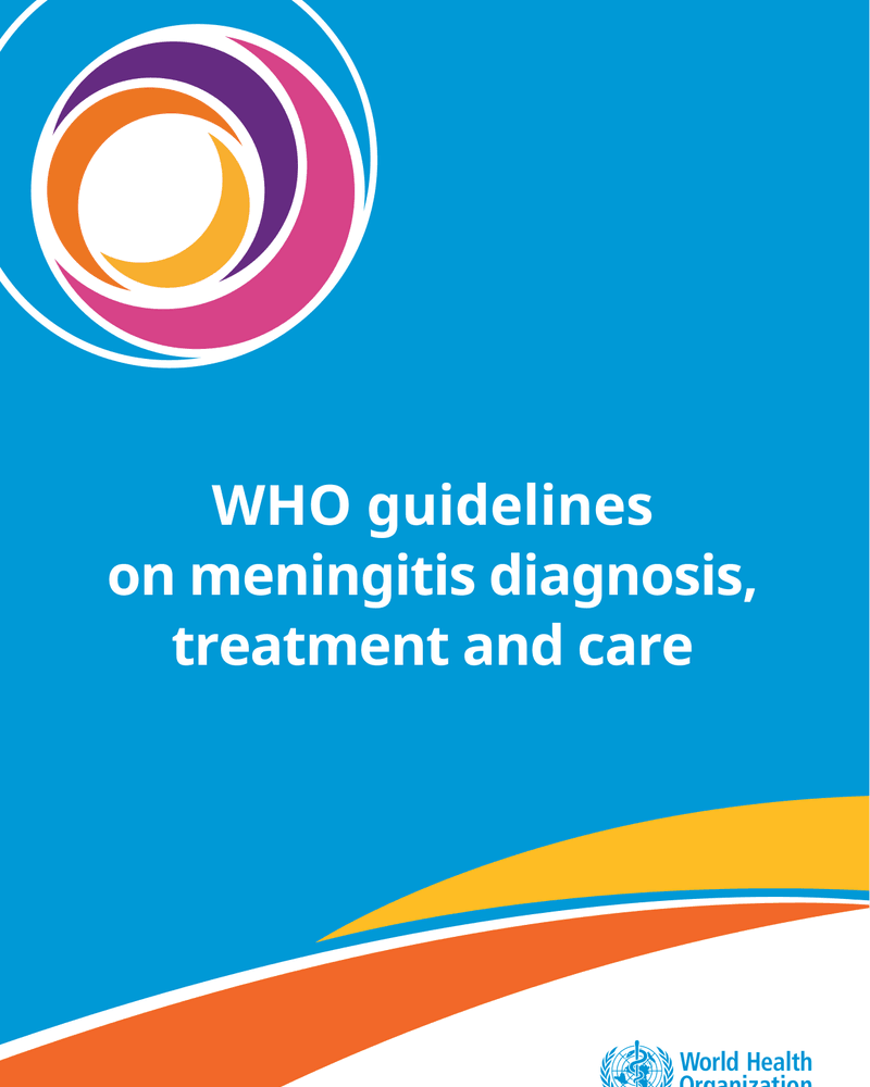 WHO GUIDELINES ON MENINGITIS DIAGNOSIS, TREATMENT AND CARE cover