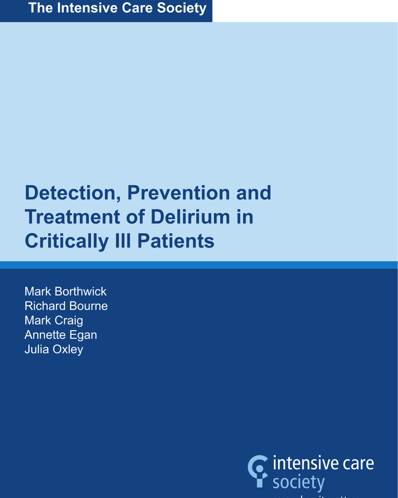 DETECTION, PREVENTION AND TREATMENT OF DELIRIUM IN CRITICALLY ILL PATIENTS cover