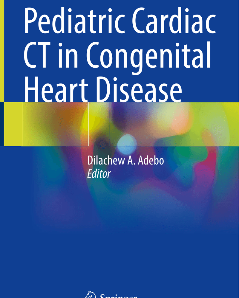 Pediatric Cardiac CT in Congenital Heart Disease 1st Edition 2021 cover