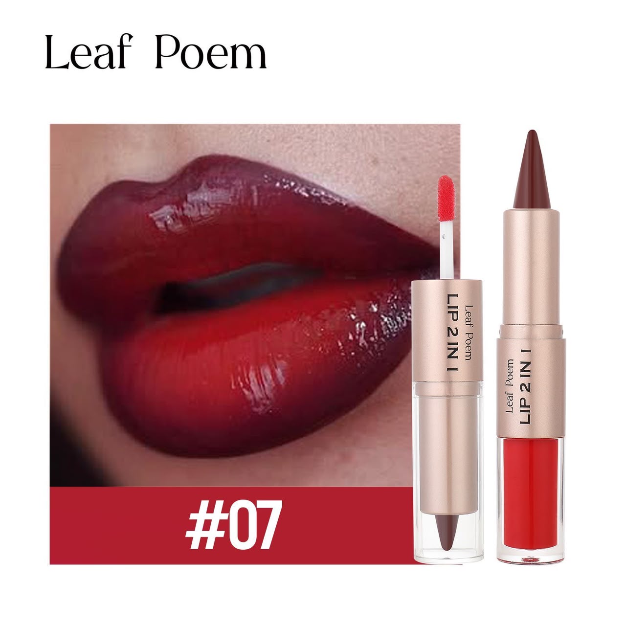 LEAF POEM — LIP 2 IN 1  Cor e brilho num só produto.  7