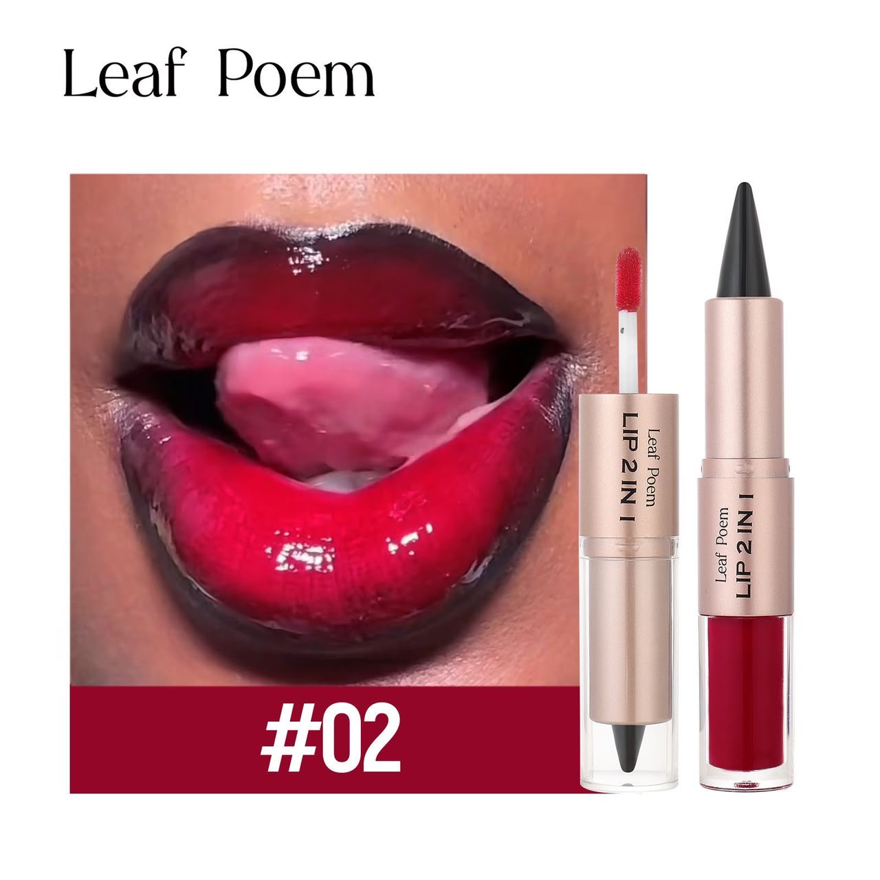 LEAF POEM — LIP 2 IN 1  Cor e brilho num só produto.  9