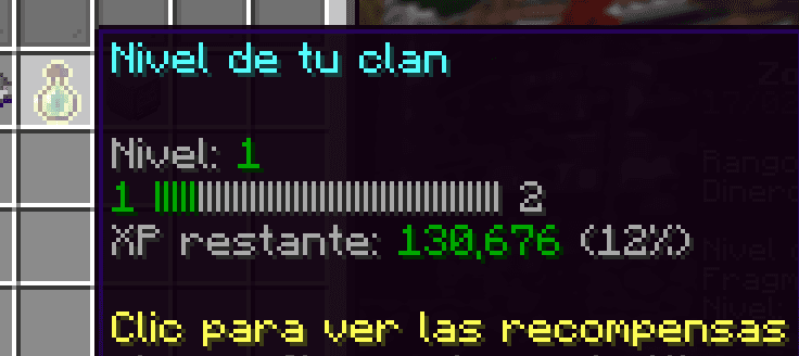 Captura de pantalla en la que se ve el lore del ítem "Nivel de tu clan" en el menú del clan. Se logra ver el nivel actual, con una barra de progreso mostrando el progreso entre el nivel 1 y el nivel 2, también aparece el número de XP restante para el siguiente nivel (130,676 (12%)) y en la parte más baja se ve un texto que dice "Clic para ve rlas recompensas".