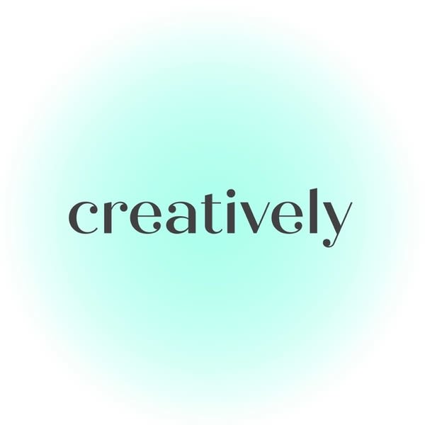 Creatively