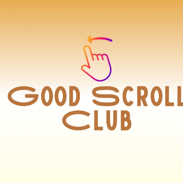 Good Scroll Club