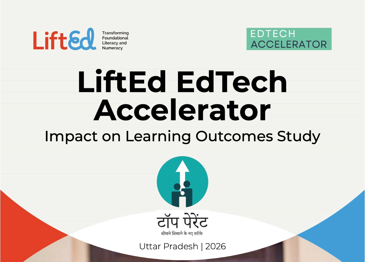 Central Square Foundation | LiftEd EdTech Accelerator: Impact on ...