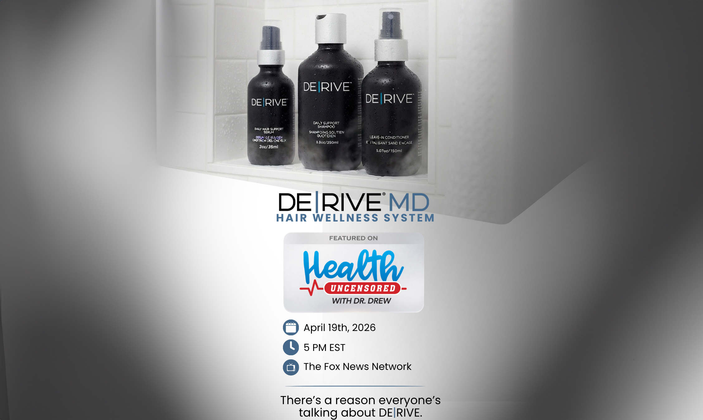 DeriveMD Daily Hair Support Serum Featured on Health Uncensored with Dr. Drew as a breakthrough hair treatment