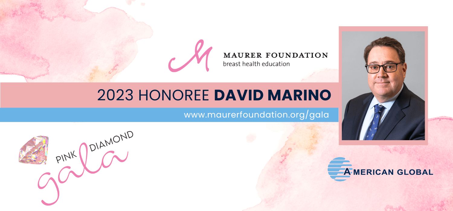 David Marino, American Global Group President, Named 2023 Honoree for Maurer Foundation Pink Diamond Gala - Vimarsana News