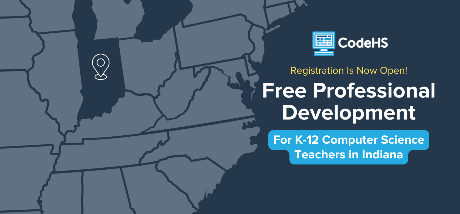 Providing Indiana K-12 Computer Science Teachers Free Professional ...