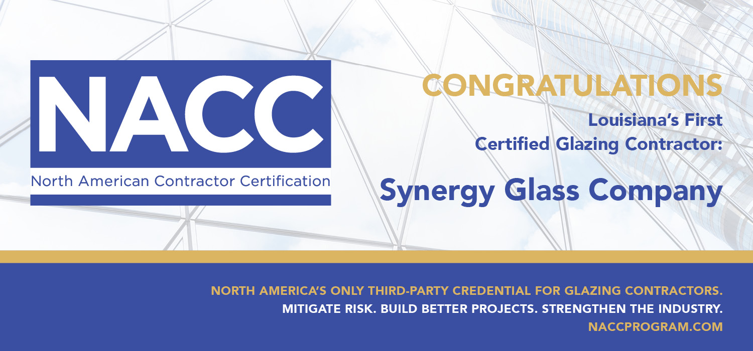 Synergy Glass Company Becomes First Glazing Contractor in Louisiana to Earn North American Contractor Certification (NACC) - Vimarsana News