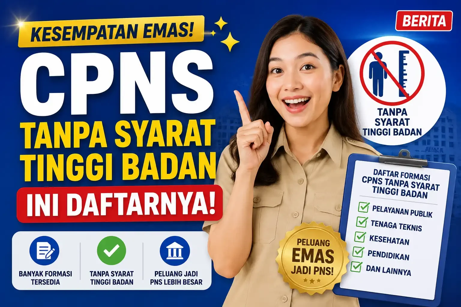 Kesempatan Emas CPNS Tanpa Syarat Tinggi Badan Ini Daftarnya