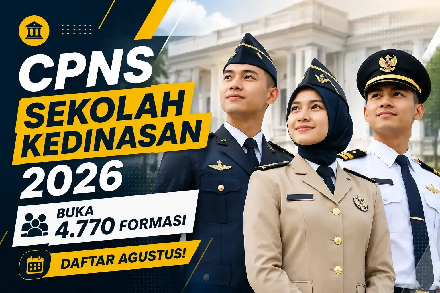 CPNS Sekolah Kedinasan 2026 Buka 4.770 Formasi, Daftar Agustus!