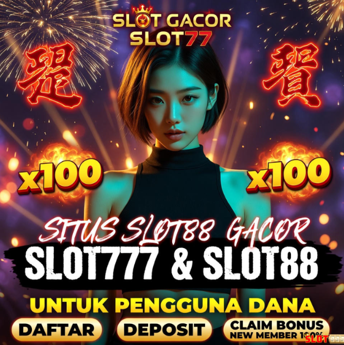 SLOT777: Situs Slot Toto Gacor Pembawa Maxwin Terbanyak Slot88 Dana image 1