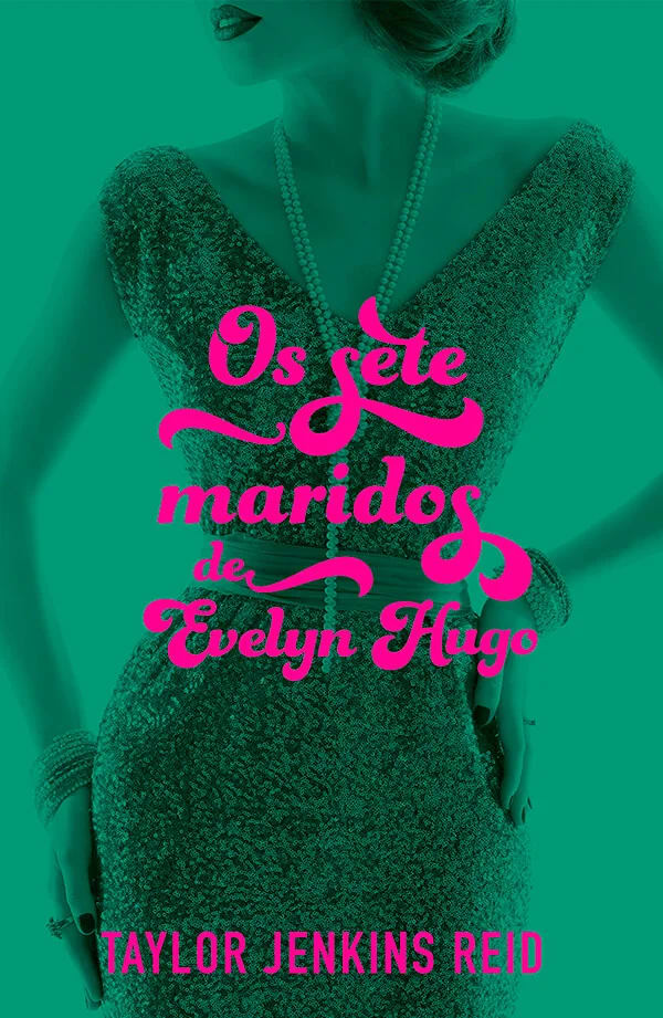 Os Sete Maridos de Evelyn Hugo