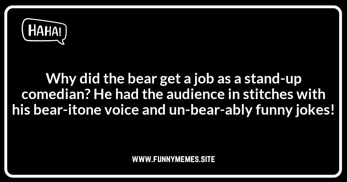 Grizzly Humor: Bear Jokes That Will Make You Roar