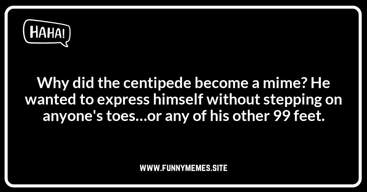 Centipede Jokes: A Deep Dive Into Invertebrate Humor