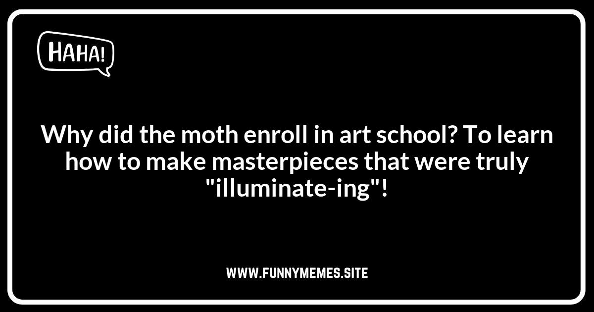 Moth Jokes and Puns: For Kids (and the Young at Heart)