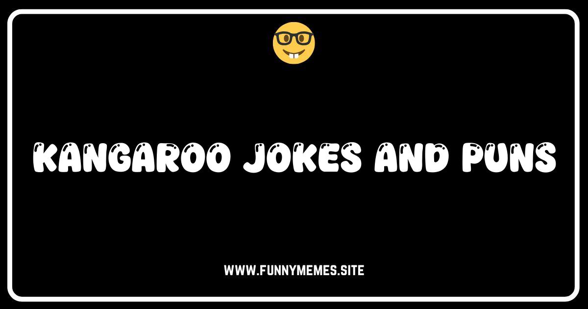 Hopping Hilarious: The Best Kangaroo Jokes and Puns Online!