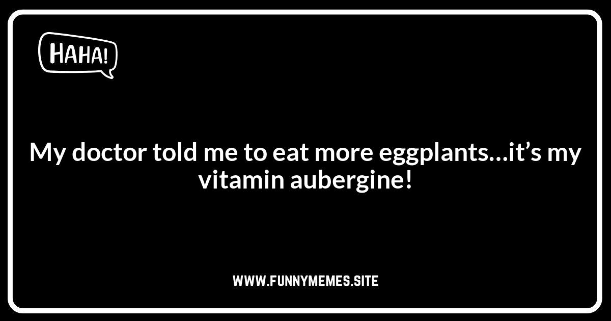 Eggplant Jokes: A Recipe for Laughter