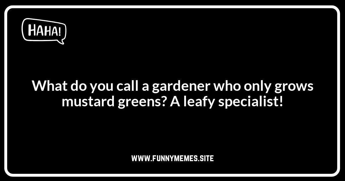 Mustard Greens Jokes for Gardeners: Rooted in Humor